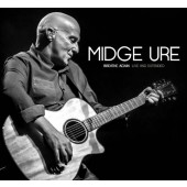 Midge Ure - Breathe Again: Live & Extended (2015) 