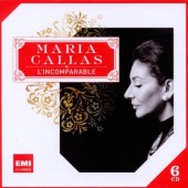 Maria Callas - L'Incomparable 
