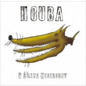 Houba - U šílena nesersrny (Edice 2020) - Vinyl