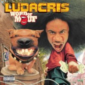 Ludacris - Word Of Mouf (Edice 2023) - Limited Vinyl