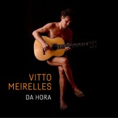 Vitto Meirelles - Da Hora (2019)