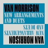 Van Morrison - New Arrangements And Duets (2024)