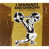 I Maniaci Dei Dischi - Hey Presto! (2004) 