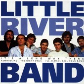 Little River Band - It's A Long Way There 