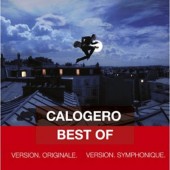 Calogero - Best Of (Version Originale, Version Symphonique) 
