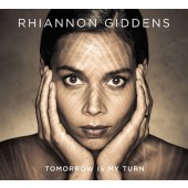 Rhiannon Giddens - Tomorrow Is My Turn (2015) 