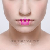 Rock Candy Funk Party - Groove Is King (CD + DVD) cd OBAL