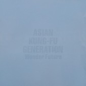 Asian Kung-Fu Generation - Wonder Future (2015) 