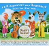 Camille Saint-Saëns - Carnaval Des Animaux - Septuor - Fantaisie 
