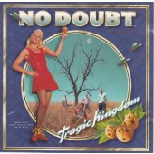 No Doubt - Tragic Kingdom (Edice 2001)