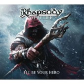 Rhapsody Of Fire - I'll Be Your Hero (EP, 2021)