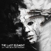 Last Element - Act 1 - Find Me In The Shadows (2024)