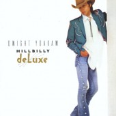 Yoakam Dwight - Hillbilly Deluxe (Edice 2024) - Limited Vinyl