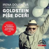 Irena Dousková - Goldstein píše dceři/Arnošt Goldflam 