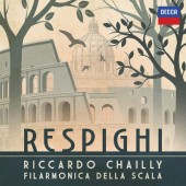 Riccardo Chailly / Orchestra Filarmonica Della Scala - Respighi (2020)