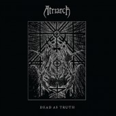 Atriarch - Dead As Truth (2017) 