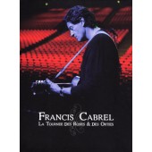 Francis Cabrel - La Tournée Des Roses & Des Orties (2009) /2DVD