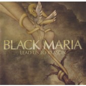Black Maria - Lead Us To Reason (2005)