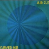 Curved Air - Air Cut (Remaster 2011)