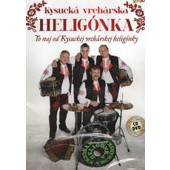 Kysucká vrchárska heligónka - To naj od Kysuckej vrchárskej heligónky (CD+DVD, 2018)