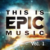 Various Artists - This is Epic Music Vol. 1 (2014) 