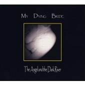 My Dying Bride - Angel And The Dark River (Edice 2003) 