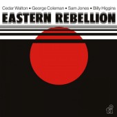 Cedar Walton / George Coleman / Sam Jones / Billy Higgins - Eastern Rebellion (Limited Edition 2023) - 180 gr. Vinyl