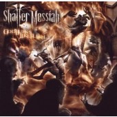 Shatter Messiah - God Burns Like Flesh (2007)
