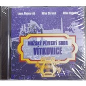 Mužský Pěvecký Sbor Vítkovice - Mužský Pěvecký Sbor Vítkovice (1999)