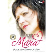 Mára - Lásky jedné tmavovlásky/2CD+DVD (2016) 