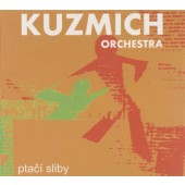 Kuzmich Orchestra - Ptačí sliby 