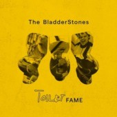 Bladderstones - Toilet Fame (2023) /Digisleeve