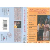 Various Artists - Na slovenskom sobáši (Kazeta, 1998)