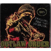 Outlaw Order - Dragging Down The Enforcer (Limited Edition, 2008)