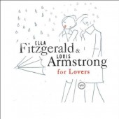 Ella Fitzgerald & Louis Armstrong - Ella & Louis For Lovers (Edice 2010)