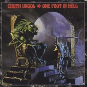 Cirith Ungol - One Foot In Hell (Edice 2002)
