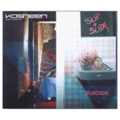 Kosheen - (Slip & Slide) Suicide /2001, Single