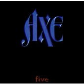 Axe - Five (Edice 2004)