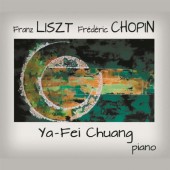 Ya-Fei Chuang - Franz Liszt / Frédéric Chopin (2019)