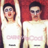 Carnival In Coal - French Cancan (Edice 2000)
