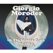 Giorgio Moroder - On The Groove Train Vol. 2 1974-1985 
