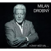 Milan Drobný - A život běží dál  (2014) 