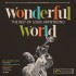 Louis Armstrong - Wonderful World: The Best Of Louis Armstrong (2024)