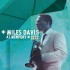 Miles Davis - Miles At Newport 1955-1975 (The Bootleg Series Vol. 4) /Edice 2024, 180 gr. Vinyl