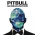 Pitbull - Globalization (10th Anniversary Edition 2024) - Limited Vinyl