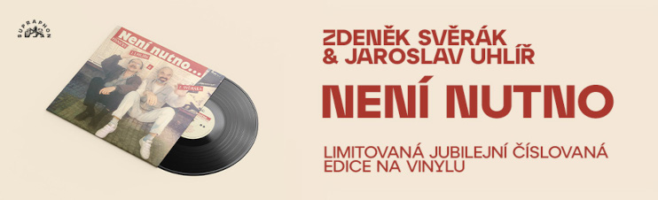 Zdeněk Svěrák, Jaroslav Uhlíř - Není nutno (Reedice 2026) - Vinyl