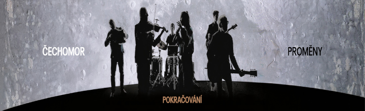 Čechomor - Proměny Pokračování (2026)