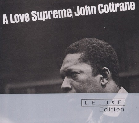 John Coltrane - A Love Supreme (Deluxe Edition) 