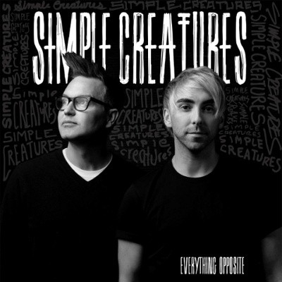 Simple Creatures - Everything Opposite (EP, 2019) – Vinyl