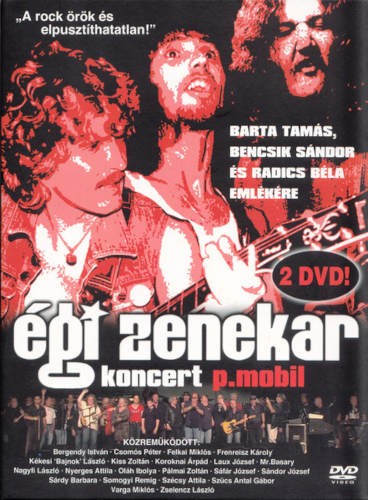 P. Mobil - Égi Zenekar, Koncert 30.09.2012 (2017) /2DVD